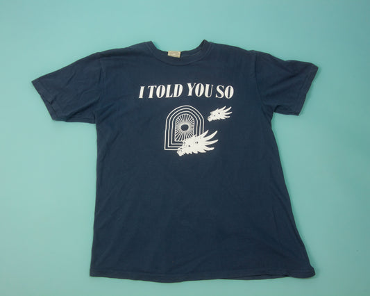 Aftermoon Blue 'I Told You So' Tee
