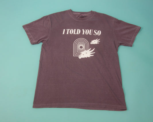 Pay Stub Purple 'I Told You So' Tee
